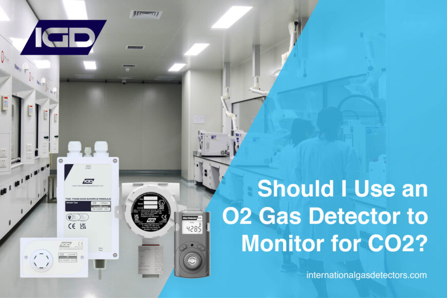 Should I use an O2 Gas Detector to Monitor for CO2?